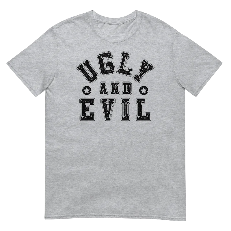 UGLY AND EVIL VERSION 2.0 (UNISEX)