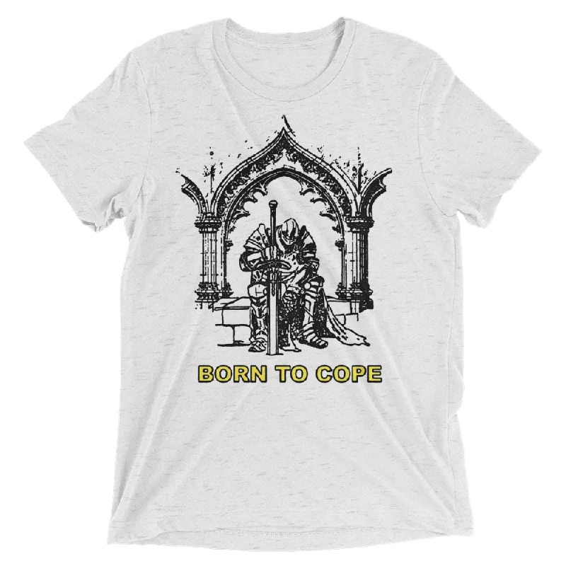 BORN TO COPE UNISEX TEE